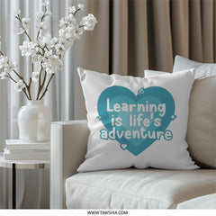 Learning is Life's Adventure Pillow, Decorative Heart Design, Inspirational Quote, Home Decor, Education Gift - Tawshia
