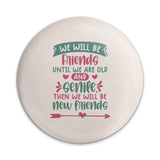 Funny Friends Pinback Button, Old Friends Gift, Senile Friends Button, Friendship Gift, BFF Gift, Humorous Button - Tawshia