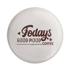 Todays Good Mood Coffee Pinback Button, Coffee Lover Pin, Cute Coffee Pin, Coffee Gift, Funny Coffee Button, Iced Coffee Pin, Coffee Humor - Tawshia