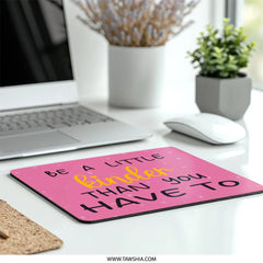 Be A Little Kinder Mouse Pad, Inspirational Quote Desk Accessory, Cute Office Decor, Pink Mousepad with Hearts, Positive Vibes Gift - Tawshia