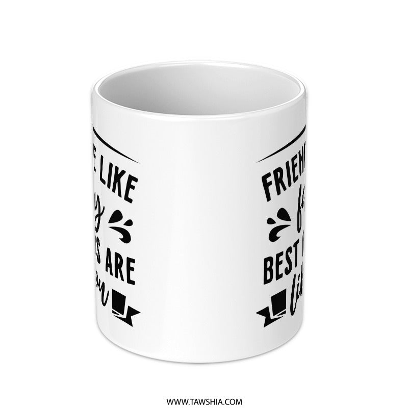 Friends are Family Mug, Best Friend Gift, Friendship Mug, Gift for Friends, Thoughtful Present, Funny Mug - Tawshia