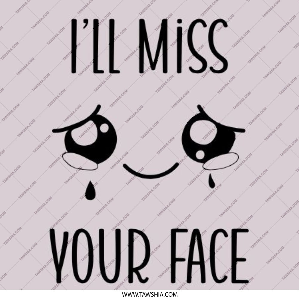 I'll Miss Your Face Pinback Button, Goodbye Gift Button, Funny Farewell Button, Sad Face Button, Friend Leaving, Miss You Gift - Tawshia