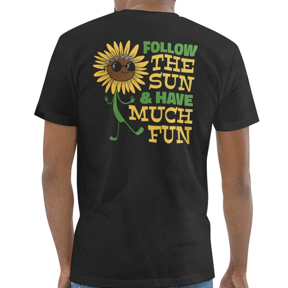 Follow the Sun and Have Much Fun Graphic T-Shirt