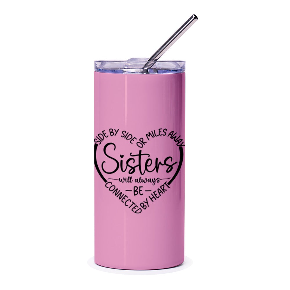 Sister Tumbler, Sister Gift, Sister Saying, Sister Connected By Heart, Pink Sister Tumbler, Gift For Sister, Sister Birthday Gift - Tawshia