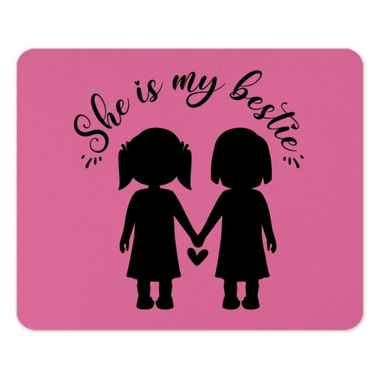 Besties Mouse Pad, Friendship Gift, She is my Bestie Mousepad, Pink Cute Office Decor, Desk Accessories, Gift for Friend, Best Friend Gift - Tawshia