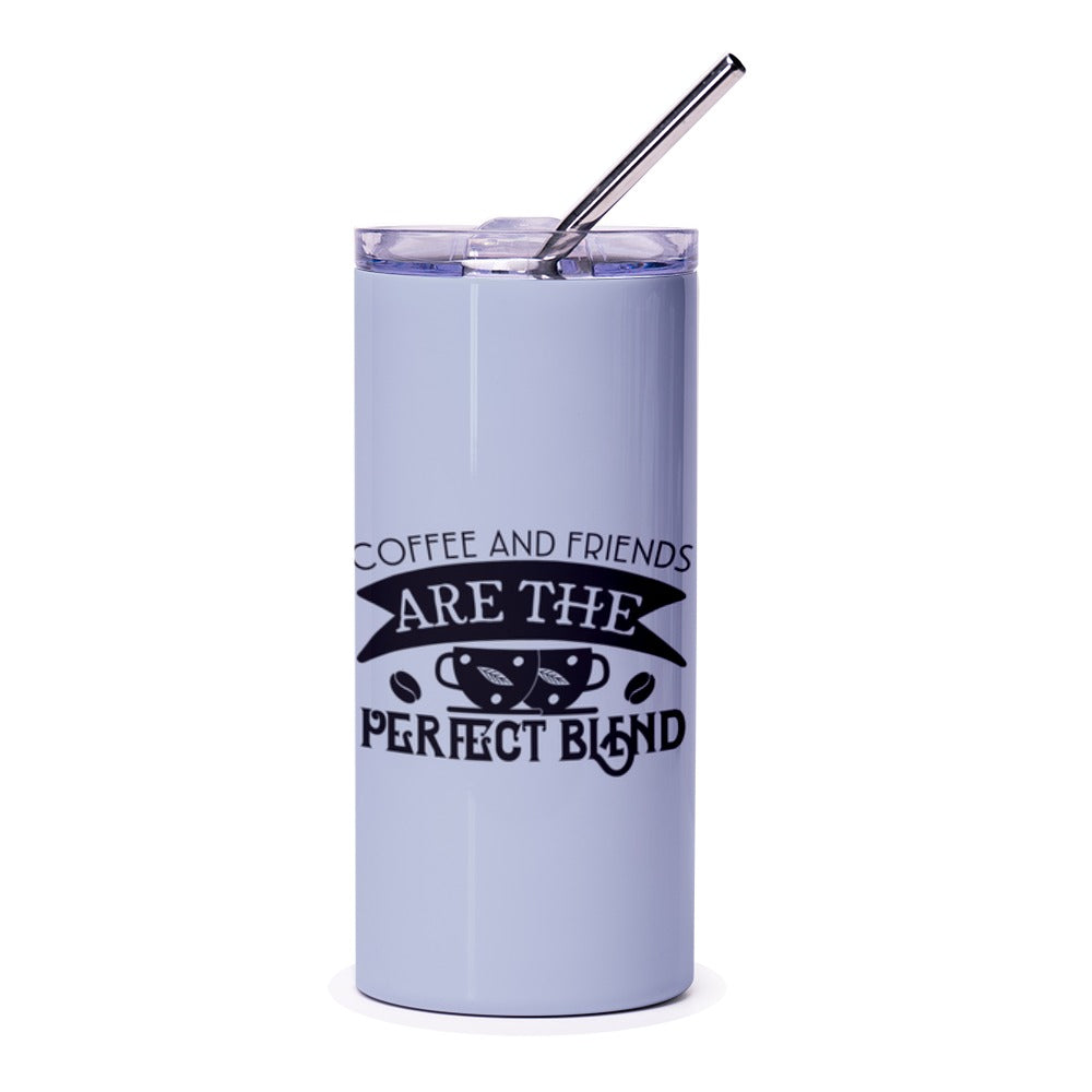 Coffee and Friends Tumbler, Perfect Blend Tumbler, Friend Gift Tumbler, Coffee Lover Tumbler, Gift for Her, Gift for Him - Tawshia