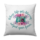 Camera Pillow, Floral Pillow, Photography Gift, Inspiration Quote Pillow, When Life Gets Blurry Adjust Your Focus Pillow - Tawshia