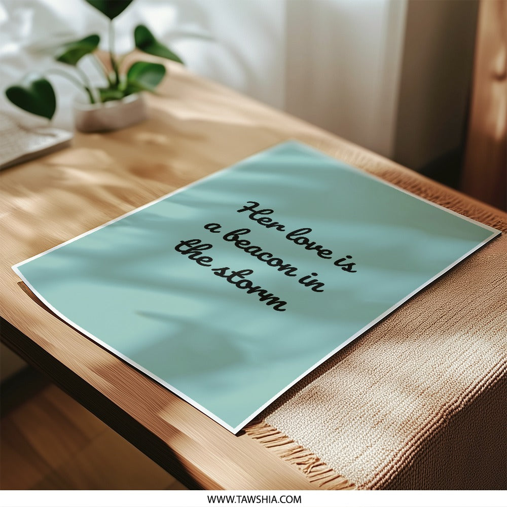 Her Love is a Beacon Photographic Prints, Inspirational Wall Art, Quote Print, Motivational Decor, Modern Home Decor, Gift Idea - Tawshia