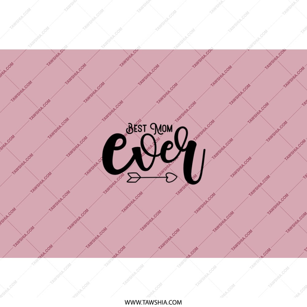 Best Mom Ever Tumbler, Mother's Day Gift Idea, Mom Birthday, Pink Tumbler, Mom Tumbler Cup, Gift for Mom, Mom Ever Design - Tawshia