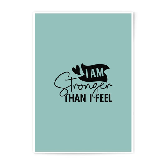 I Am Stronger Photographic Prints, Inspirational Quote Art, Encouragement Prints, Motivational Decor, Positive Affirmation Prints - Tawshia