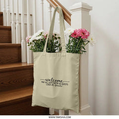 Welcome Guests Tote Bag, Inspirational Quote Bag, Friends Gift, Home Decor Shopping Bag, Reusable Tote Bag, Motivational Tote - Tawshia