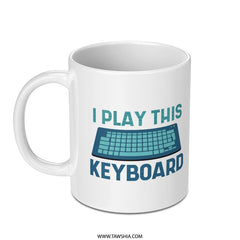 I Play This Keyboard Quote White Coffee Mug product