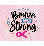 Brave and Strong Motivational Pink Ribbon product type