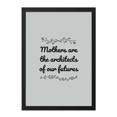 Mothers Architects Wall Art, Inspirational Quote Print, Mom Gift, Home Decor, Motivational Art, Minimalist Design - Tawshia