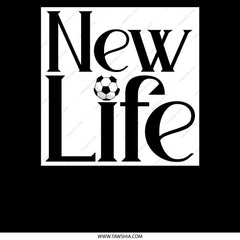 New Life Soccer Ball Graphic Design Product