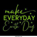 Everyday Earth Day Pinback Button, Earth Day Button, Environmental Button, Earth Lover Gift, Eco Friendly Button, Green Button - Tawshia