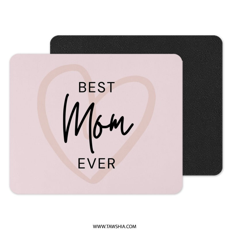Best Mom Ever Mouse Pad, Mother's Day Gift, Cute Mom Mousepad, Gift for Mom, Mom Birthday Present, Desk Accessories, Mom Office Decor - Tawshia