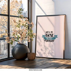 Best Friends Forever Wall Art, Friendship Gift Decor, Cute Room Decor, Quote Print, Inspirational Art, Gift for Bestie, Wall Decor - Tawshia