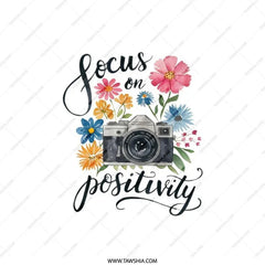 Focus on Positivity Pillow, Camera Pillow, Floral Pillow, Inspirational Home Decor Pillow, Photographer Gift Pillow, Decorative Pillow - Tawshia