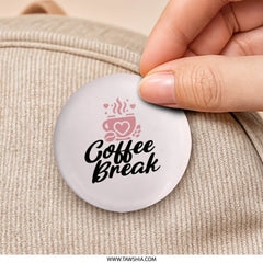 Coffee Break Pinback Button, Cute Coffee Lover Gift, Coffee Bean Accessory, Relaxing Present, Caffeine Addict Button, Gift for a Friend - Tawshia