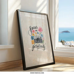 Focus on Positivity Wall Art, Camera and Floral Print, Inspirational Wall Decor, Positive Affirmation Art, Unique Home Decor - Tawshia