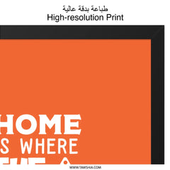 Pizza Lover Wall Art, Home Is Where The Pizza Is, Foodie Art Print, Kitchen Decor, Funny Wall Decor, Pizza Quote, Pizza Gift, Wall Decor - Tawshia