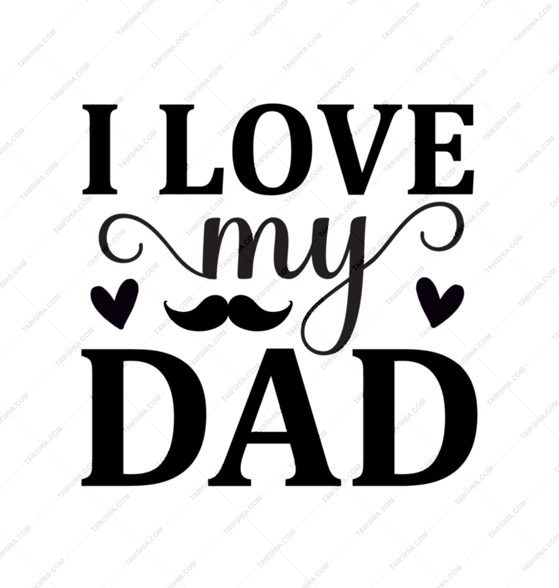 I Love My Dad Mustache and Hearts Gifts Product