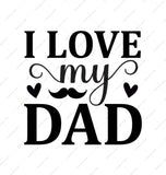 I Love My Dad Mustache and Hearts Gifts Product