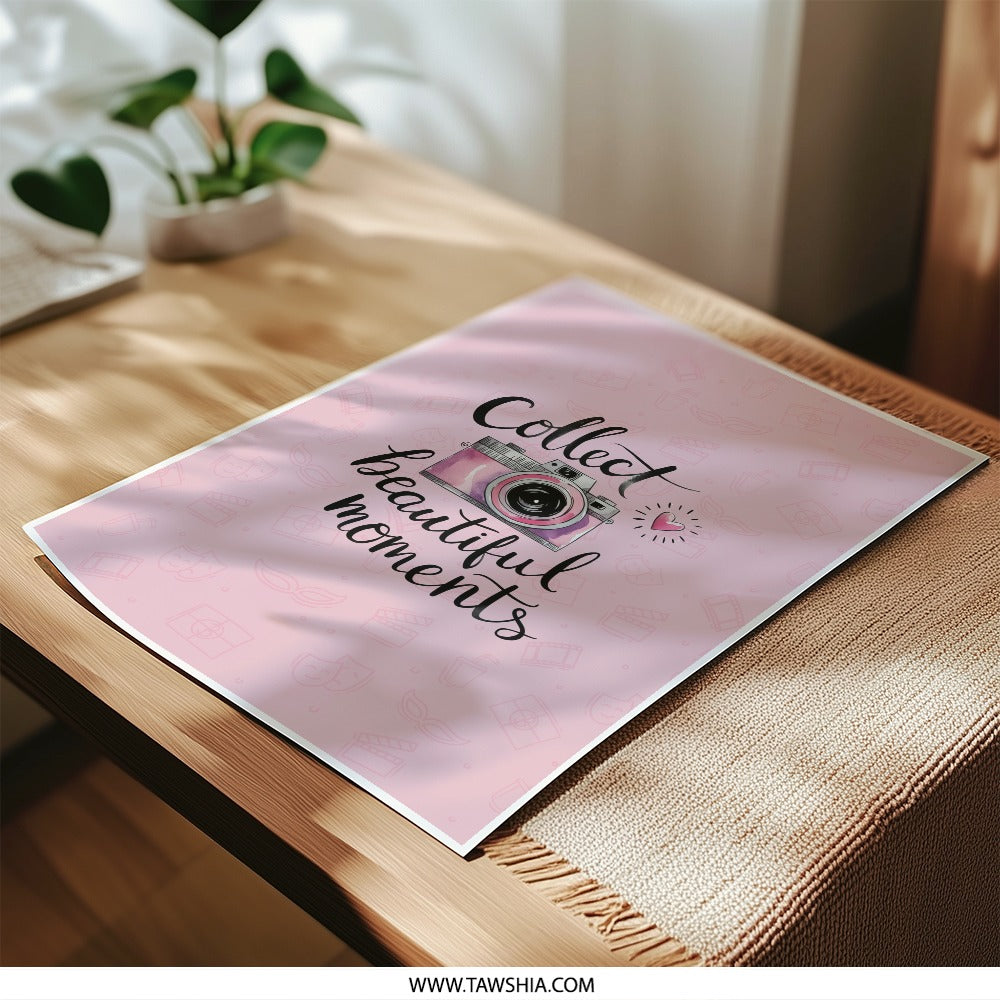 Collect Beautiful Moments Photographic Prints, Pink Camera Art, Inspirational Decor, Home Decor, Gift Idea - Tawshia
