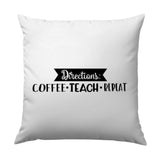 Coffee Teach Repeat Pillow, Teacher Gift Pillow, Funny Teacher Pillow, Teaching Pillow, Coffee Lover Pillow, Directions Pillow - Tawshia
