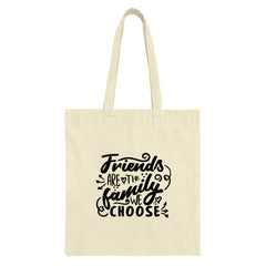Friends are Family Tote Bag, Gift for Friends, Friendship Tote, Motivational Bag, Best Friend Gift, Everyday Bag, Canvas Tote Bag - Tawshia