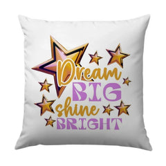 Dream Big Pillow, Shine Bright Throw Pillow, Inspirational Pillow, Positive Home Decor, Star Pillow, Gift for Graduate, Motivational - Tawshia