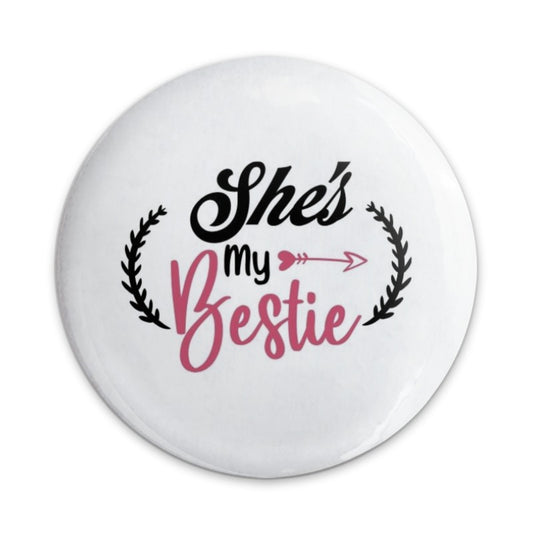 Shes My Bestie Pinback Button, Best Friend Button, Friendship Pin, Gift for Best Friend, BFF Gift, Bestie Gift, Cute Pin - Tawshia