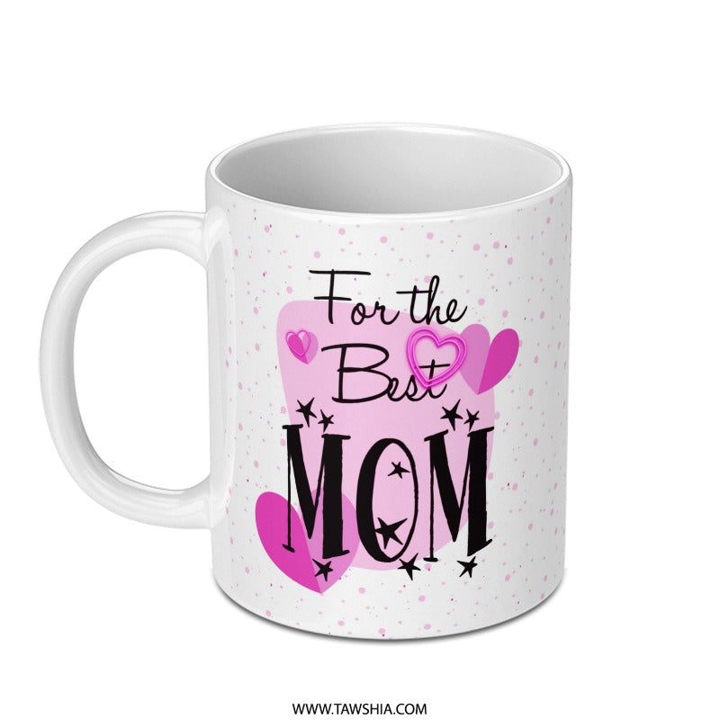 Best Mom Ever Mug, Mothers Day Gift, Pink Heart Mug, Gift for Mom, Coffee Mug, Mom Birthday Gift, Cute Mom Mug, Moms Day Present - Tawshia