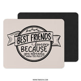 Best Friends Forever Mouse Pad, Funny Friendship Quote Gift, Unique Office Desk Accessory, Sarcastic Bestie Present - Tawshia