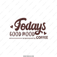 Coffee Lover Tote Bag, Todays Good Mood, Coffee Addict Gift, Trendy Tote Bag, Reusable Shopping Bag, Funny Coffee Bag, Gift for Her - Tawshia
