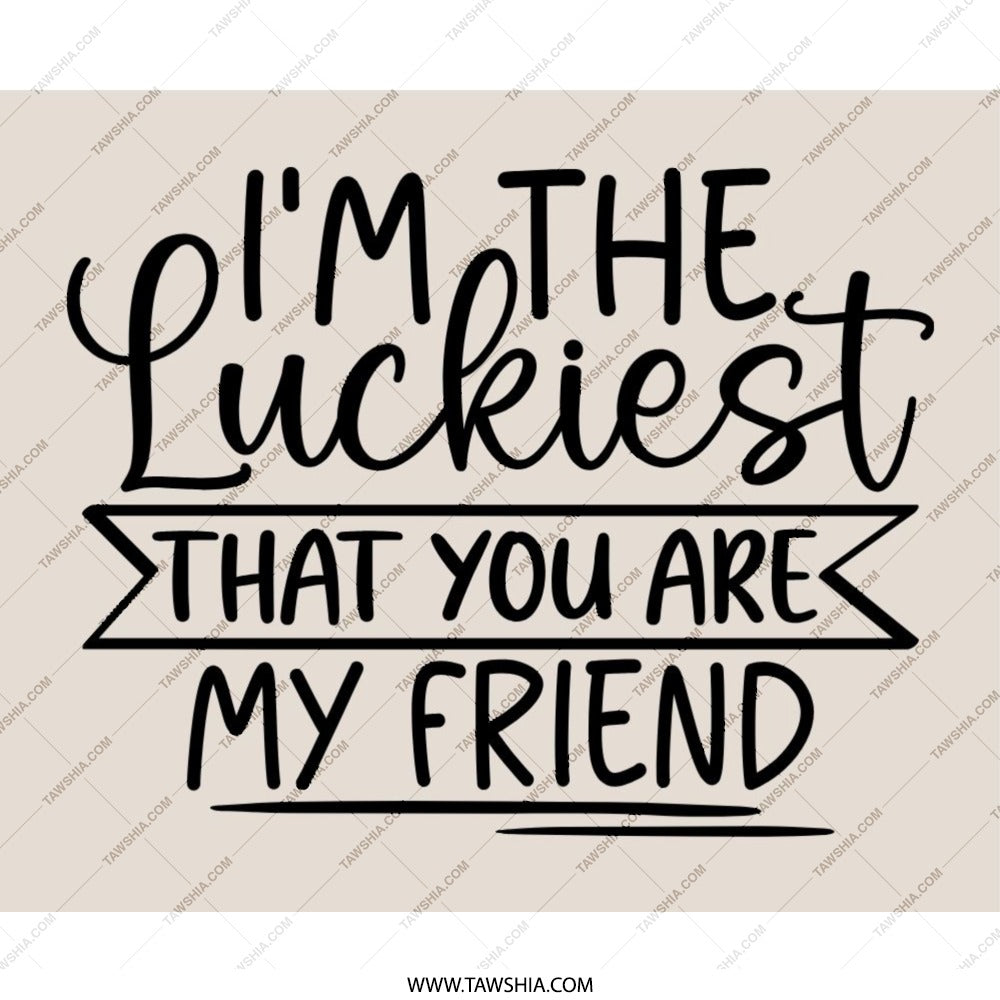 Luckiest Friend Mouse Pad, Cute Friendship Gift, Best Friend Ever Present, Office Desk Decor, Funny Desk Accessory, Appreciation Gift - Tawshia