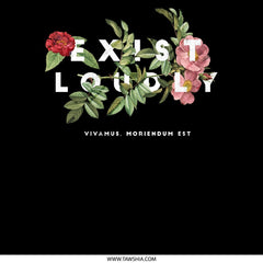 Exist Loudly Vivamus Moriendum Est product type