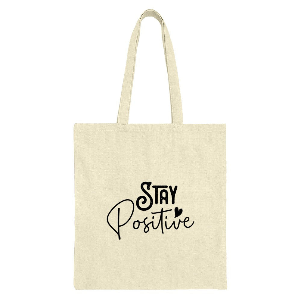 Stay Positive Tote Bag, Motivational Tote Bag, Inspirational Handbag, Everyday Bag, Reusable Shopping Bag, Trendy Tote Bag - Tawshia