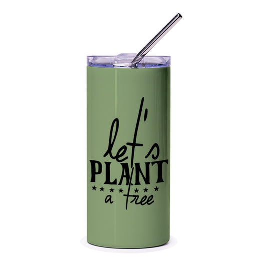 Lets Plant a Tree Tumbler, Eco Friendly Tumbler, Plant a Tree Tumbler, Nature Lover Gift, Environment Tumbler, Green Tumbler, Tree - Tawshia