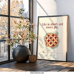 Apple Pie Wall Art, Funny Food Print, Kitchen Decor, Eat More Pie, Home Decor, Dessert Wall Decor, Baked Goods Art - Tawshia