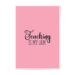Teaching Is My Jam Photographic Prints, Classroom Decor, Teacher Gift, Educator Print, Motivational Art, Office Prints, Pink Prints - Tawshia
