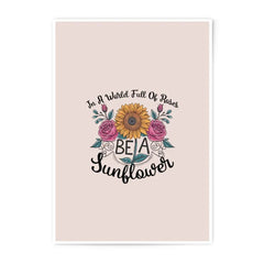 Be a Sunflower Photographic Prints, Floral Art Prints, Inspirational Quote Wall Decor, Flower Photography, Wall Art, Home Decor - Tawshia