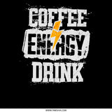 Coffee Energy Drink Statement Shirt product