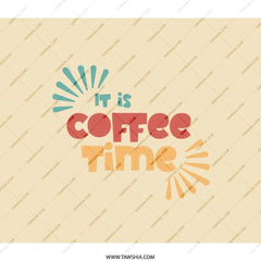 Coffee Time Backpack, Coffee Lover Gift, It Is Coffee Time Back Pack, Novelty Backpack, Stylish Back Pack, Trendy Backpack - Tawshia