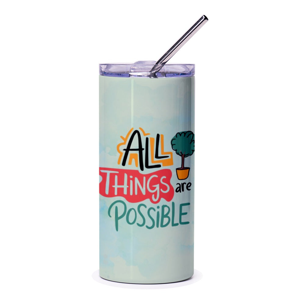 All Things Are Possible Tumbler, Inspirational Quote Cup, Positive Affirmation Tumbler, Motivational Gift, Encouragement Drinkware - Tawshia
