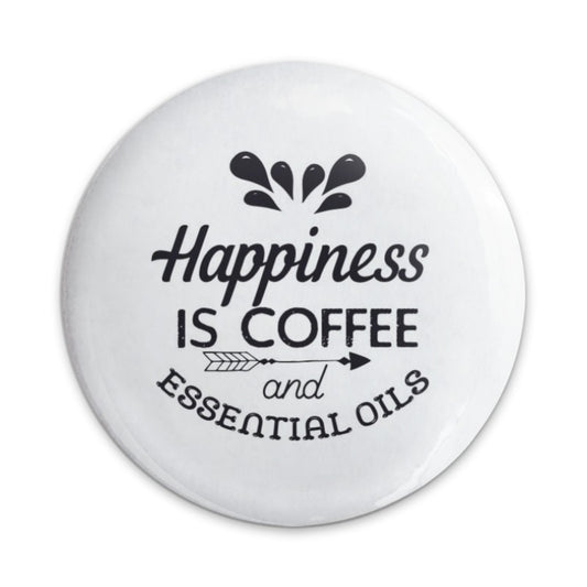 Coffee Lover Pinback Button, Essential Oils Accessory, Happiness Gift, Caffeinated Aromatherapy, Inspirational Phrase Button - Tawshia