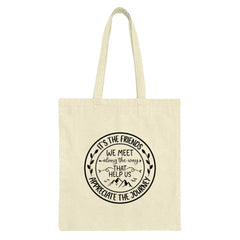 Friends Journey Tote Bag, Inspirational Quote Gift, Friendship Travel Bag, Appreciation Gift, Motivational Tote, Hiking Friends, Nature - Tawshia