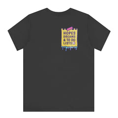 Hopes Dreams and To Do Lists Graphic T-Shirt product