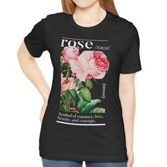 Rose Symbol of Romance Love and Courage T-Shirt product